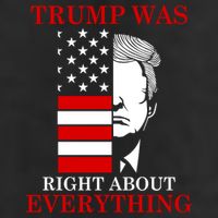 Trump Was Right About Everything USA Flag Trucker Hat