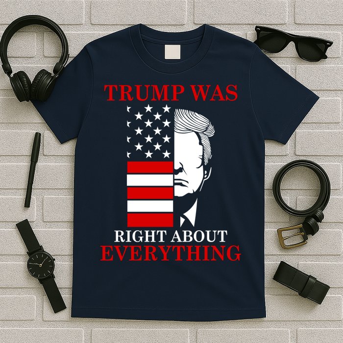 Trump Was Right About Everything USA Flag T-Shirt