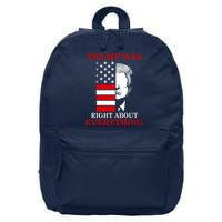 Trump Was Right About Everything USA Flag 16 in Basic Backpack