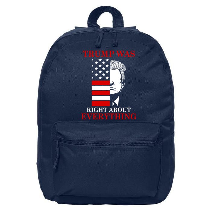 Trump Was Right About Everything USA Flag 16 in Basic Backpack