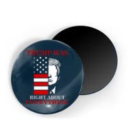 Trump Was Right About Everything USA Flag Magnet