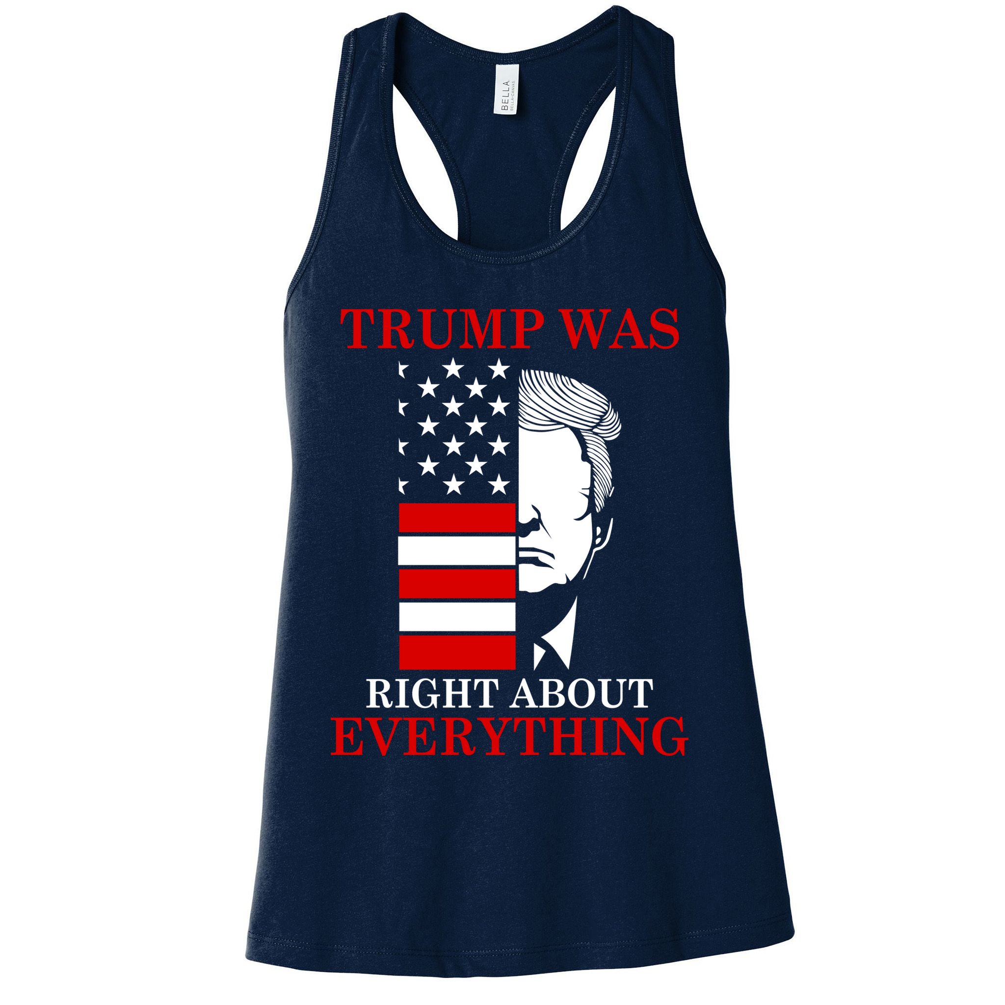 Trump Was Right About Everything USA Flag Womens Tank Top