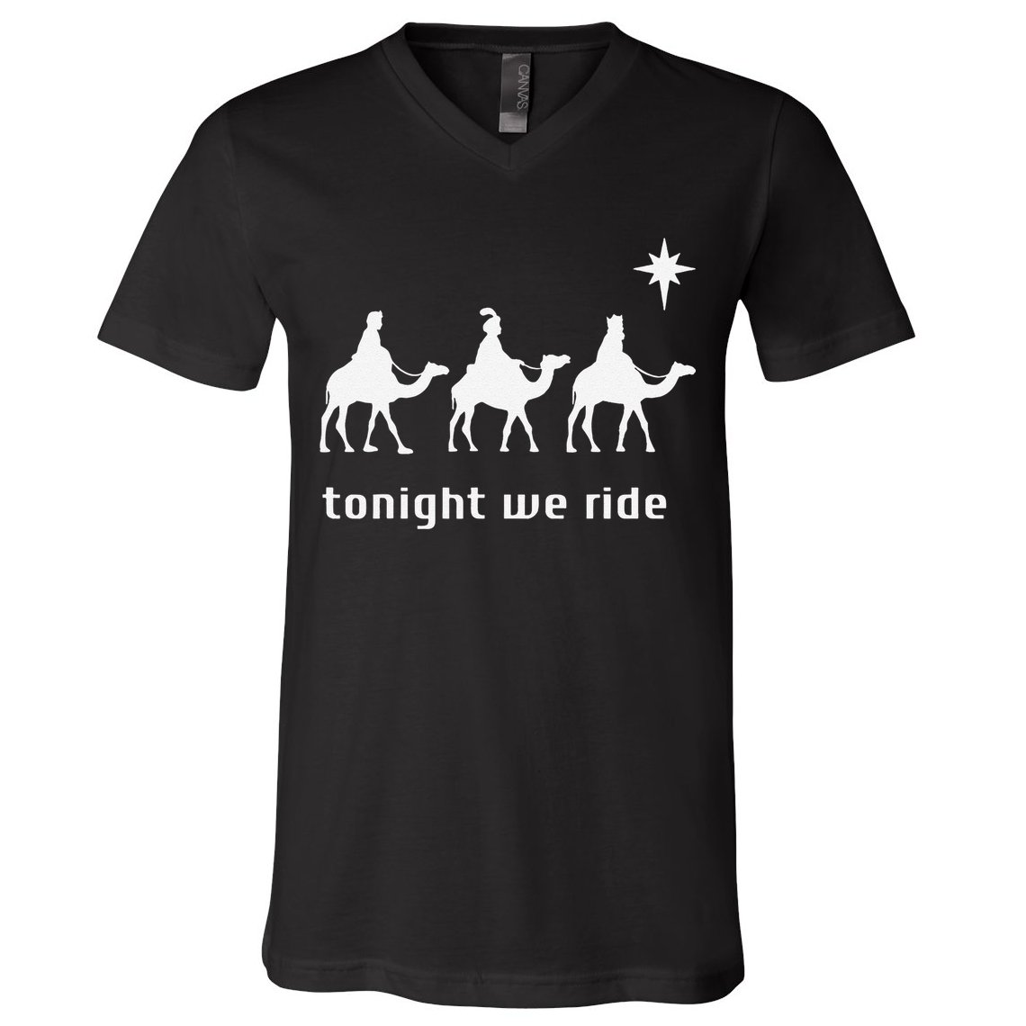 Tonight We Ride Christmas Christian 3 Wise V-Neck T-Shirt