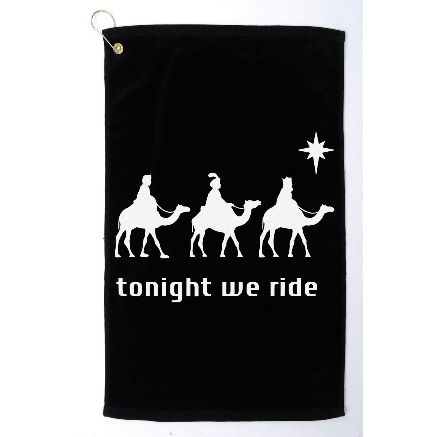 Tonight We Ride Christmas Christian 3 Wise Golf Towel