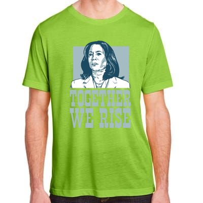 Together We Rise Vote President Election Kamala Harris Funny Gift Adult ChromaSoft Performance T-Shirt