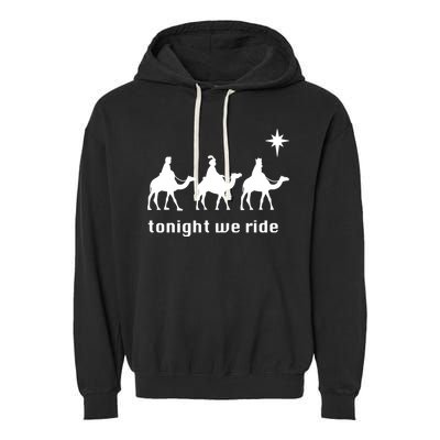 Tonight We Ride Christmas 3 Wise Menn Camel Ride Garment-Dyed Fleece Hoodie