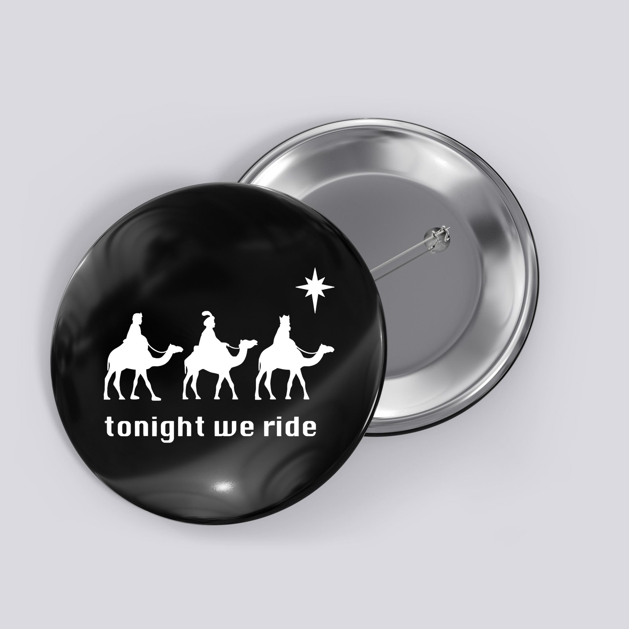 Tonight We Ride Christmas 3 Wise Menn Camel Ride Button