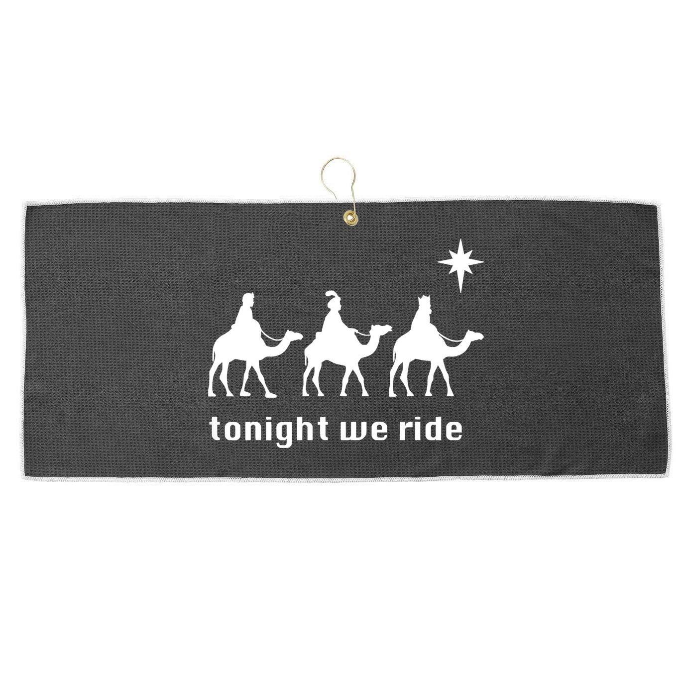 Tonight We Ride Christmas 3 Wise Menn Camel Ride Large Microfiber Waffle Golf Towel