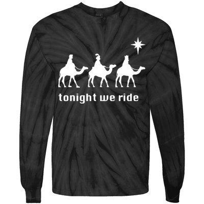 Tonight We Ride Christmas 3 Wise Menn Camel Ride Tie-Dye Long Sleeve Shirt