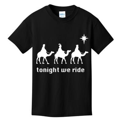 Tonight We Ride Christmas 3 Wise Menn Camel Ride Kids T-Shirt
