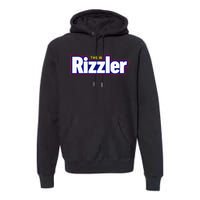 The W Rizzler For The Rizz God Premium Hoodie