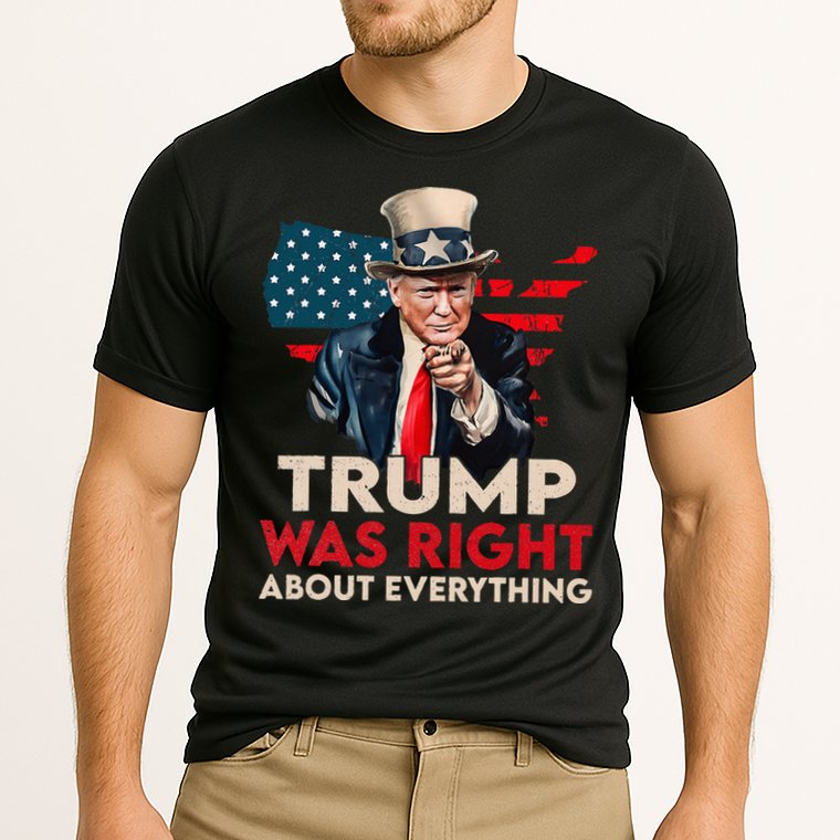 Trump Was Right About Everything Funny Performance Shirt