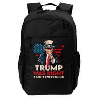 Trump Was Right About Everything Funny Backpack