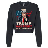 Trump Was Right About Everything Funny Cropped Pullover Crew