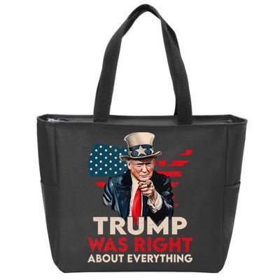 Trump Was Right About Everything Funny Zip Tote Bag