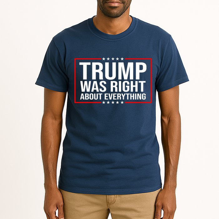 Trump Was Right About Everything Funny USA Tall T-Shirt
