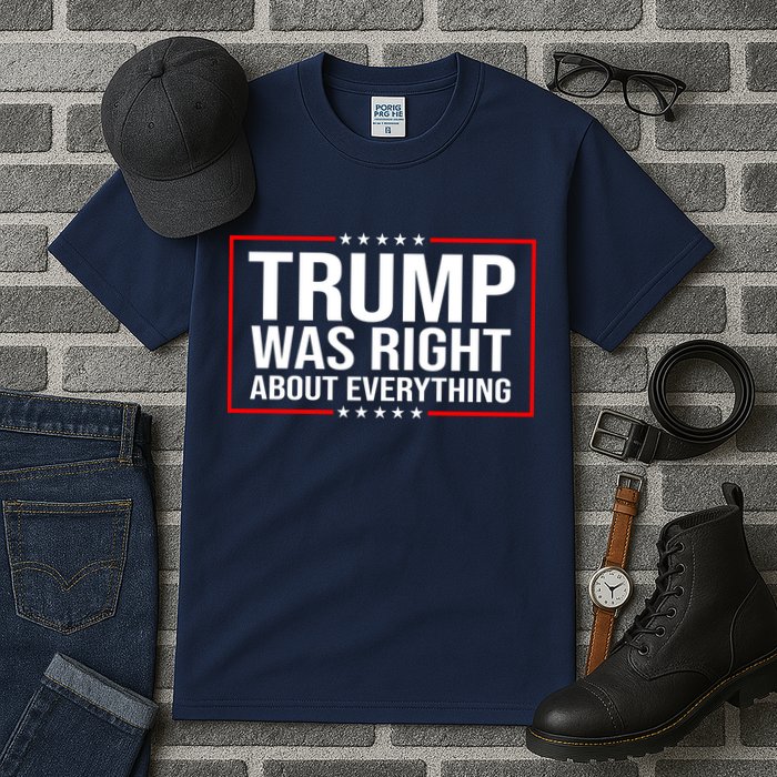 Trump Was Right About Everything Funny USA Tall T-Shirt