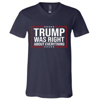 Trump Was Right About Everything Funny USA V-Neck T-Shirt