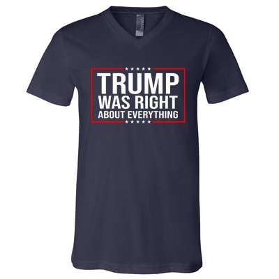 Trump Was Right About Everything Funny USA V-Neck T-Shirt