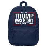 Trump Was Right About Everything Funny USA 16 in Basic Backpack