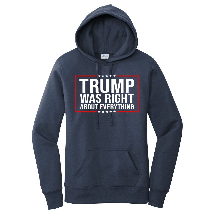 Trump Was Right About Everything Funny USA Women's Pullover Hoodie