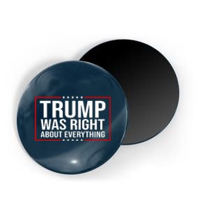 Trump Was Right About Everything Funny USA Magnet