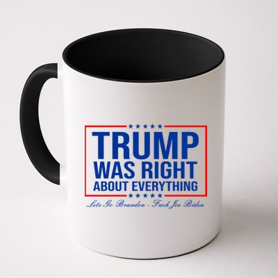 Trump Was Right About Everything LGBFJB LGB FJB Mug