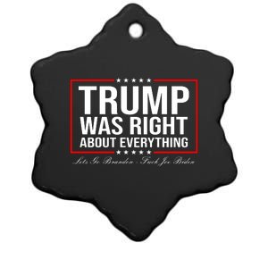 Trump Was Right About Everything LGBFJB LGB FJB Ceramic Star Ornament