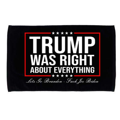 Trump Was Right About Everything LGBFJB LGB FJB Microfiber Hand Towel