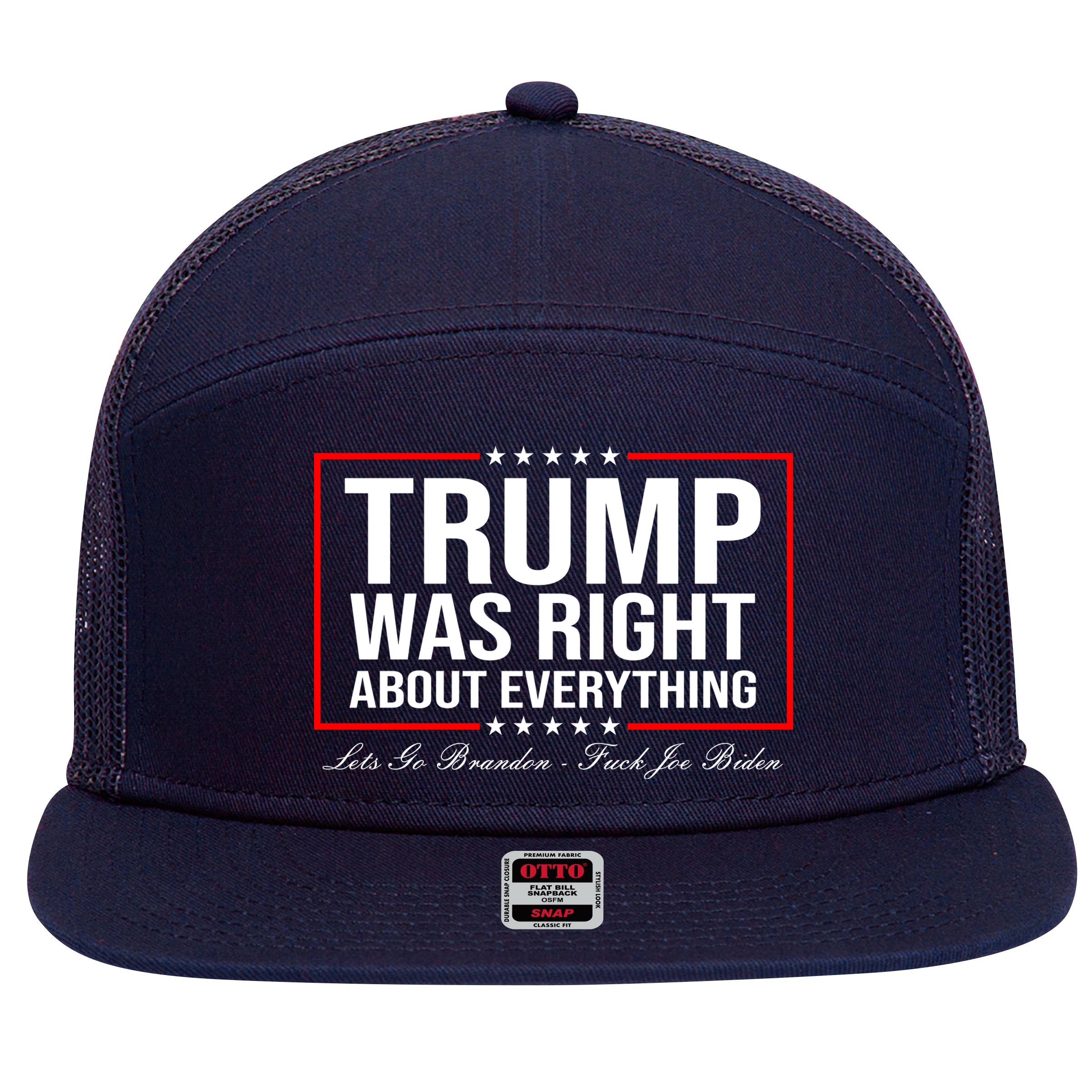 Trump Was Right About Everything LGBFJB LGB FJB 7 Panel Mesh Trucker Snapback Hat