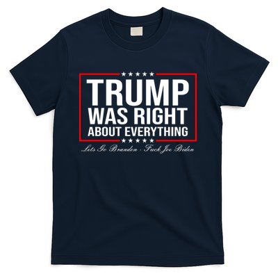 Trump Was Right About Everything LGBFJB LGB FJB T-Shirt