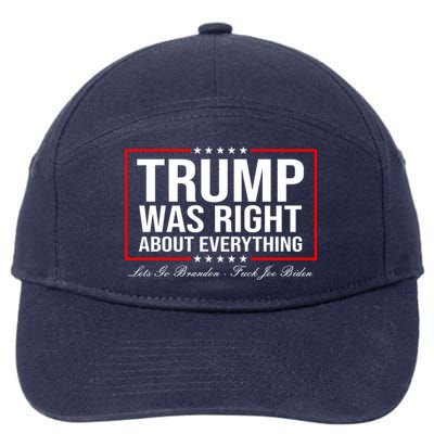 Trump Was Right About Everything LGBFJB LGB FJB 7-Panel Snapback Hat