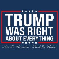 Trump Was Right About Everything LGBFJB LGB FJB Bag