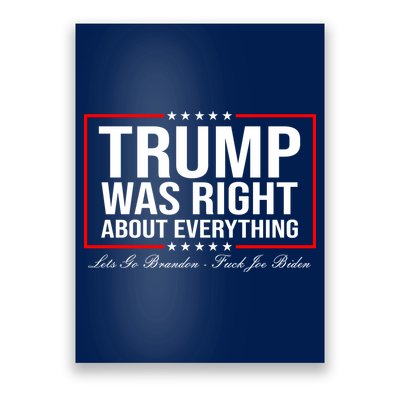 Trump Was Right About Everything LGBFJB LGB FJB Poster