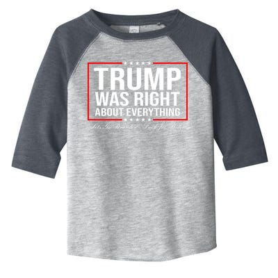 Trump Was Right About Everything LGBFJB LGB FJB Toddler Fine Jersey T-Shirt
