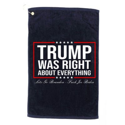 Trump Was Right About Everything LGBFJB LGB FJB Platinum Collection Golf Towel