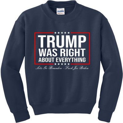 Trump Was Right About Everything LGBFJB LGB FJB Kids Sweatshirt