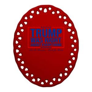 Trump Was Right About Everything LGBFJB LGB FJB Ceramic Oval Ornament