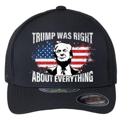 Trump Was Right About Everything Flexfit Unipanel Trucker Cap