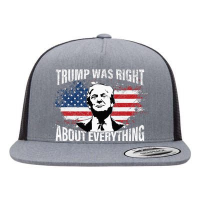 Trump Was Right About Everything Flat Bill Trucker Hat