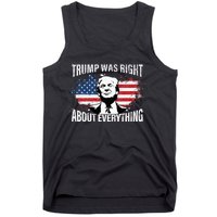 Trump Was Right About Everything Tank Top