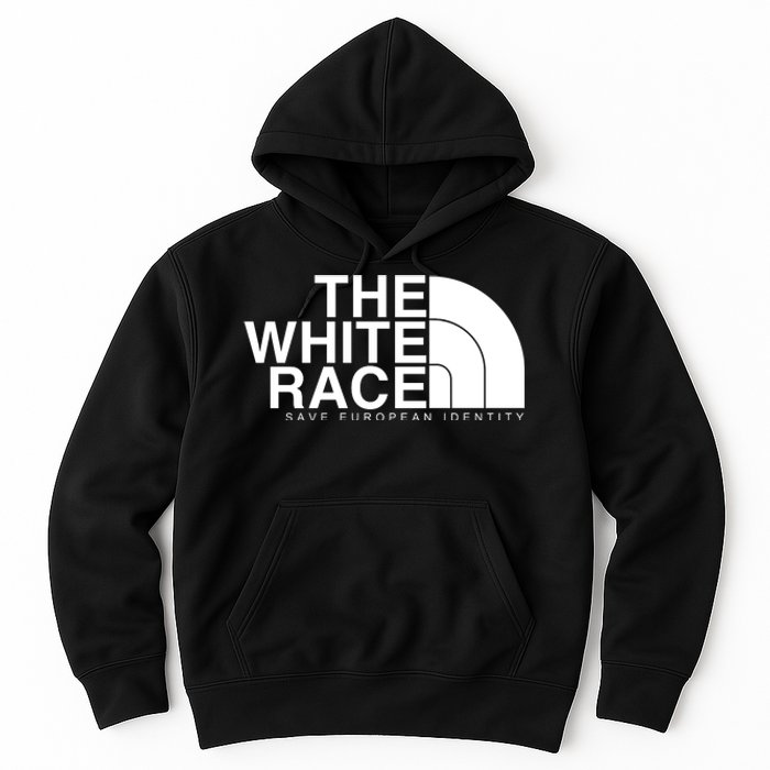 The White Race Save European Identity Hoodie