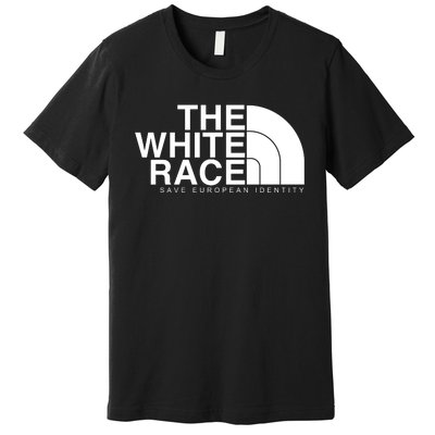 The White Race Save European Identity Premium T-Shirt