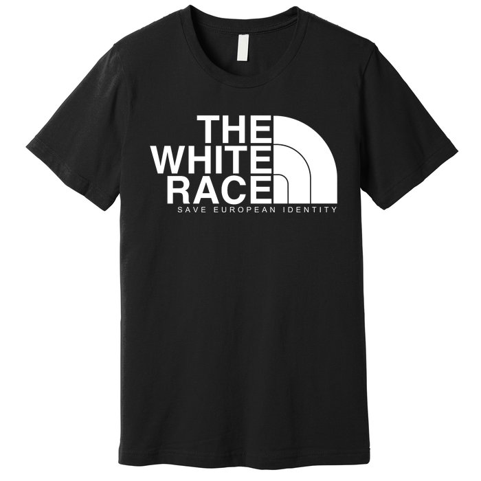 The White Race Save European Identity Premium T-Shirt