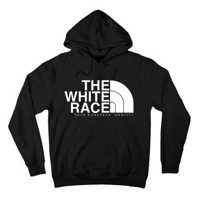 The White Race Save European Identity Tall Hoodie