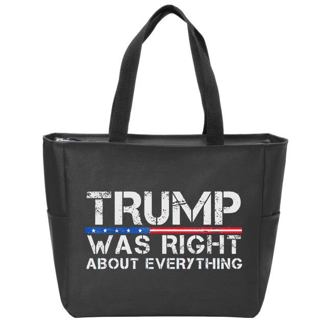 trump was right about everything Gift Zip Tote Bag