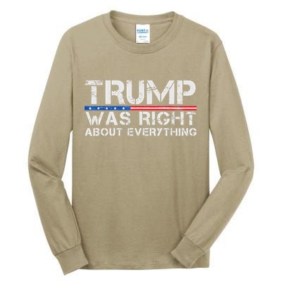 trump was right about everything Gift Tall Long Sleeve T-Shirt