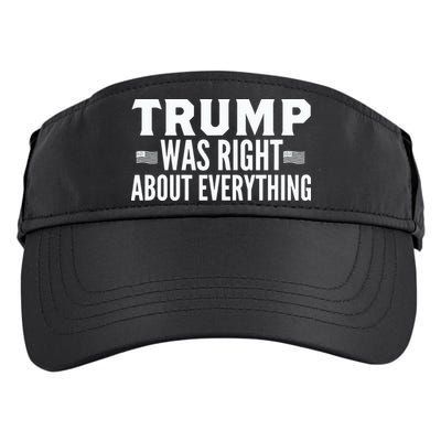 Trump Was Right About Everything Rally Adult Drive Performance Visor