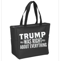 Trump Was Right About Everything Rally Zip Tote Bag