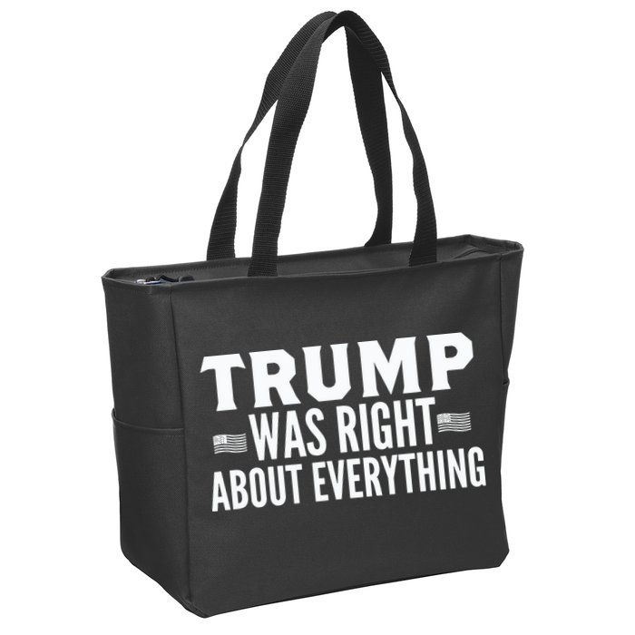 Trump Was Right About Everything Rally Zip Tote Bag